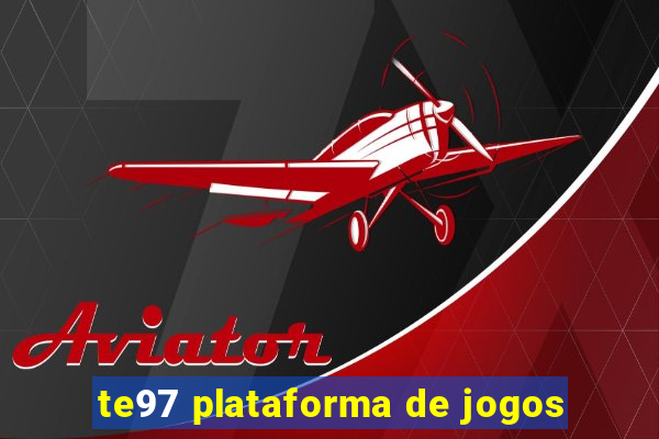 te97 plataforma de jogos