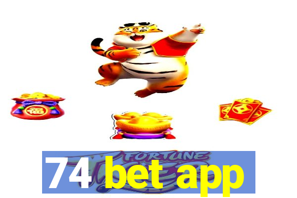 74 bet app