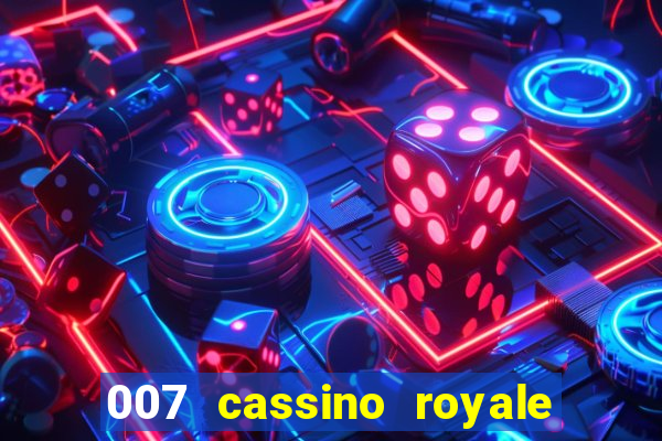 007 cassino royale download dublado 4shared