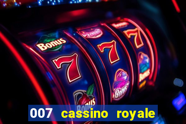 007 cassino royale download dublado 4shared