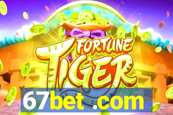 67bet .com