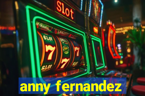 anny fernandez