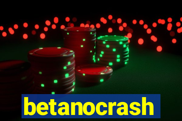 betanocrash