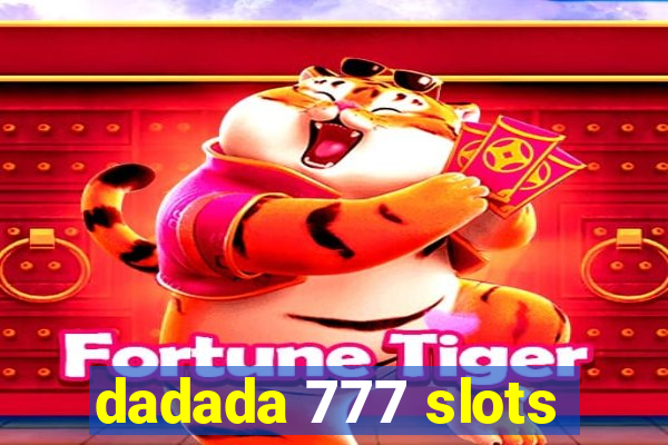 dadada 777 slots