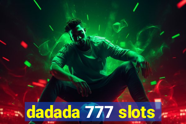 dadada 777 slots