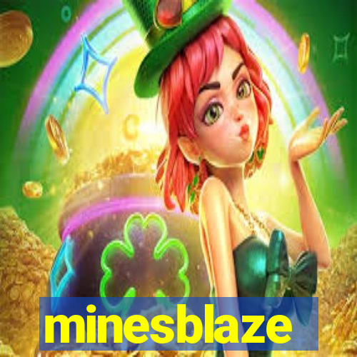 minesblaze