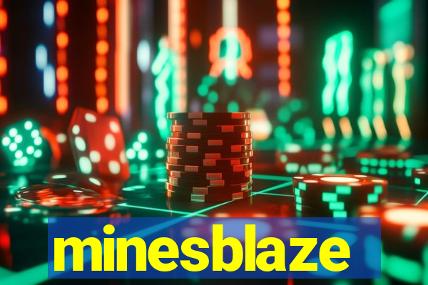 minesblaze