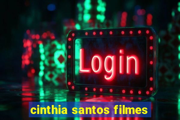 cinthia santos filmes