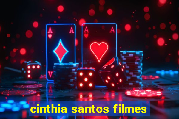 cinthia santos filmes