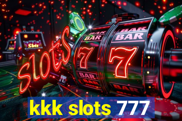 kkk slots 777