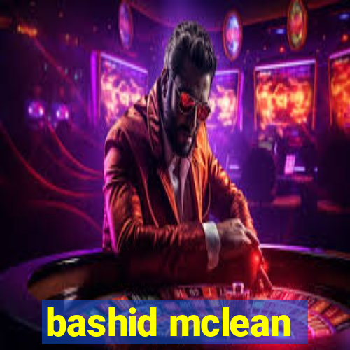 bashid mclean