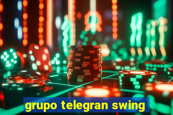 grupo telegran swing