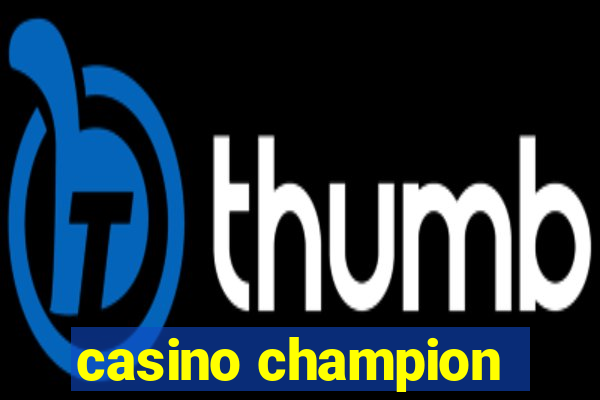 casino champion