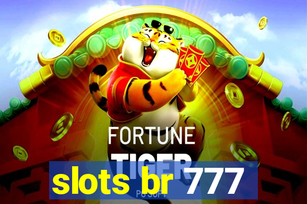 slots br 777