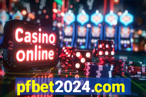 pfbet2024.com