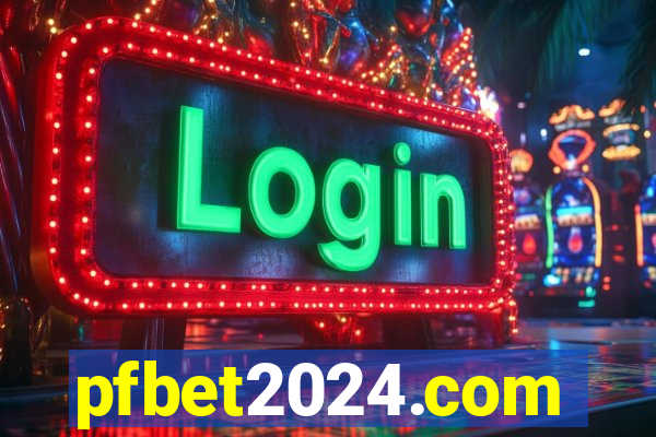 pfbet2024.com