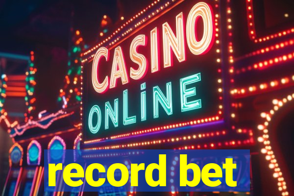 record bet