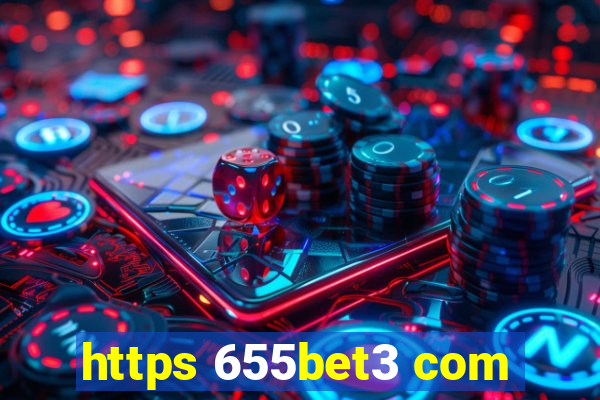 https 655bet3 com