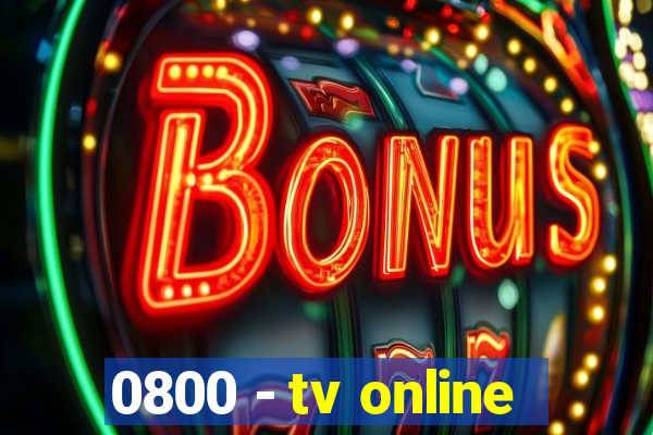 0800 - tv online