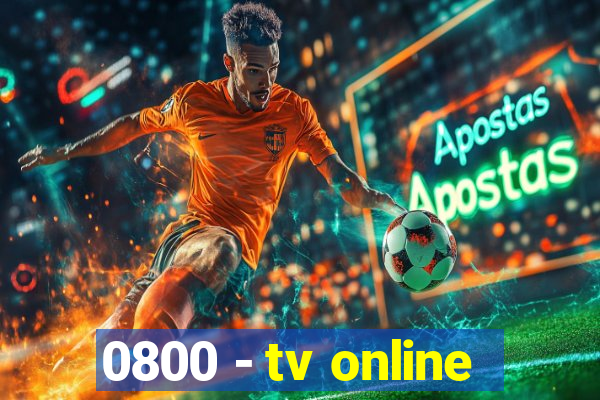 0800 - tv online