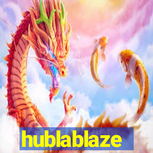 hublablaze