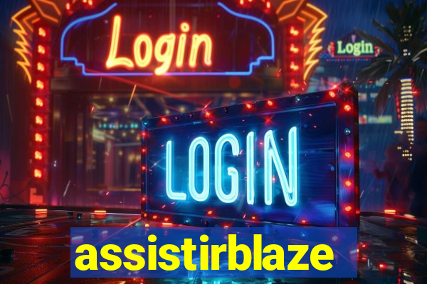 assistirblaze