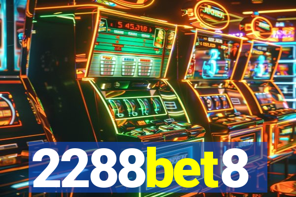 2288bet8