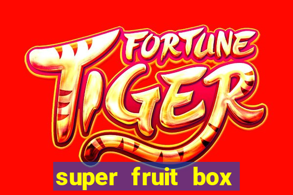 super fruit box onde comprar