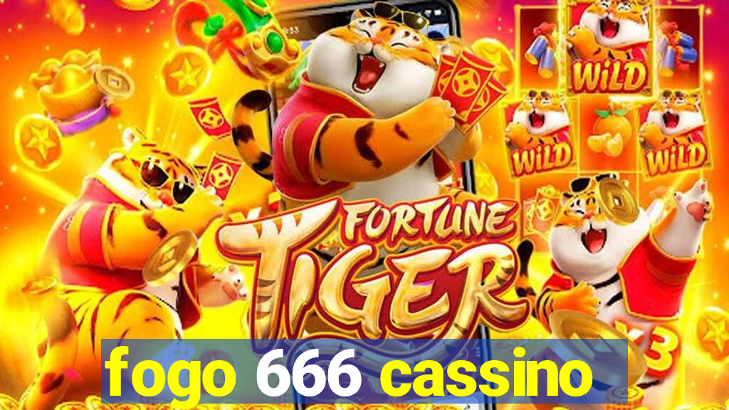 fogo 666 cassino