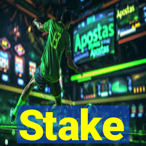 Stake