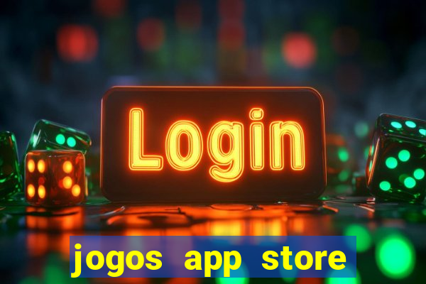 jogos app store para ganhar dinheiro