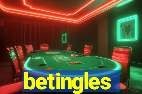 betingles