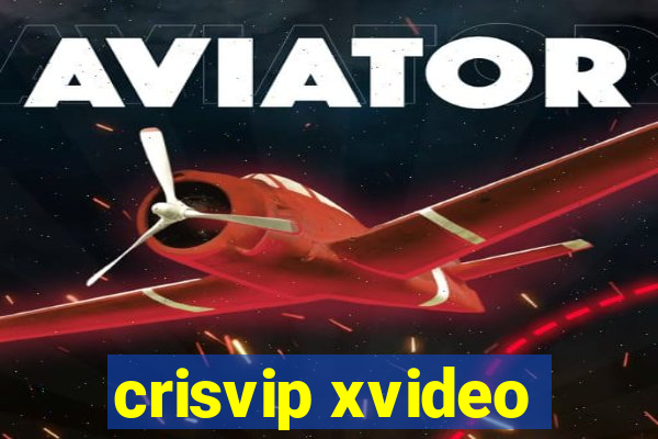 crisvip xvideo