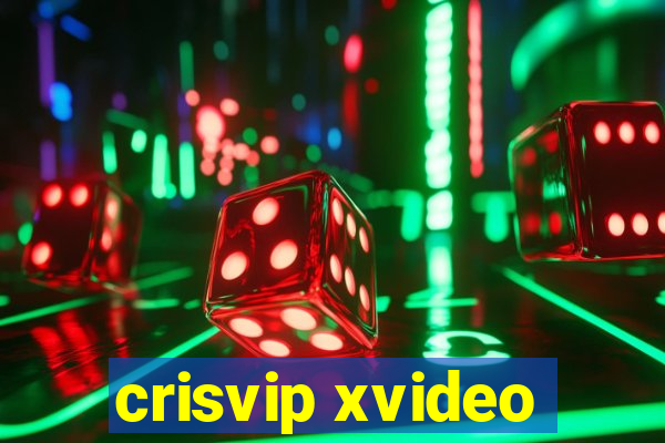 crisvip xvideo