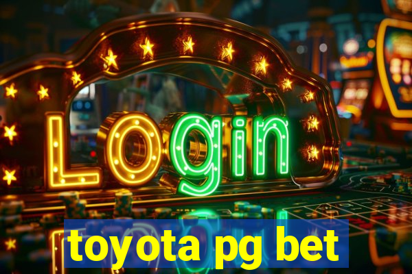 toyota pg bet