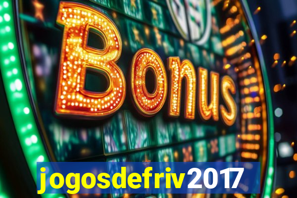 jogosdefriv2017