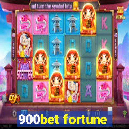 900bet fortune