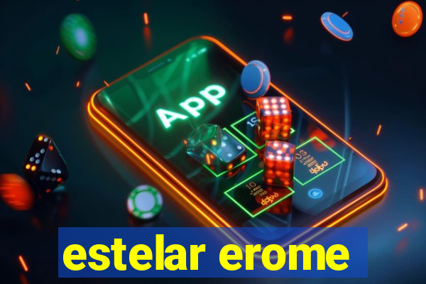 estelar erome