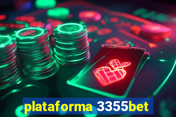 plataforma 3355bet