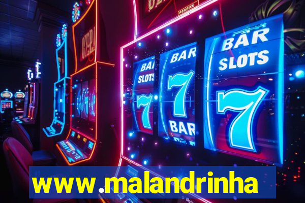 www.malandrinhas.net