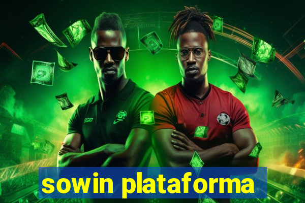 sowin plataforma