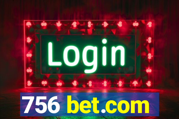 756 bet.com