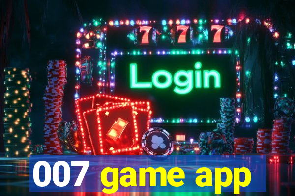 007 game app