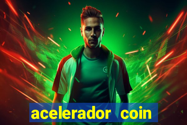 acelerador coin master 2024