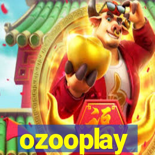 ozooplay