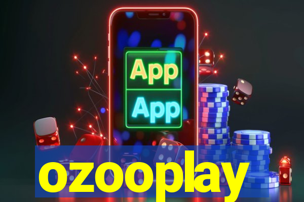 ozooplay