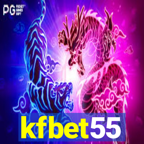 kfbet55