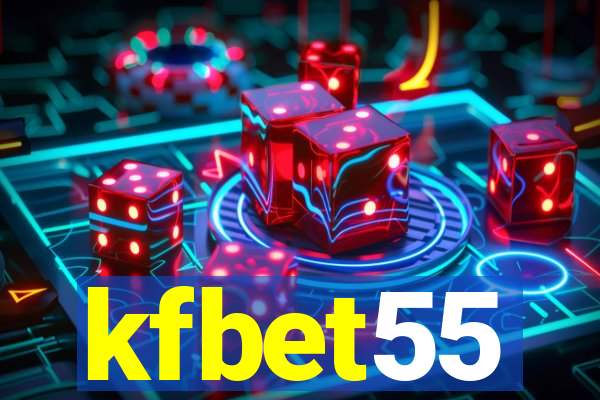 kfbet55