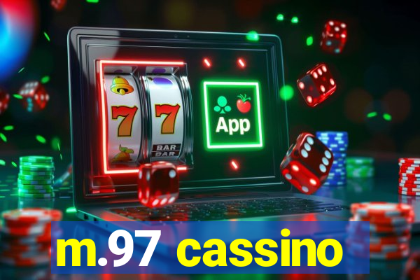 m.97 cassino