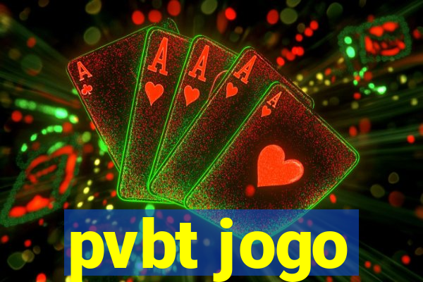 pvbt jogo